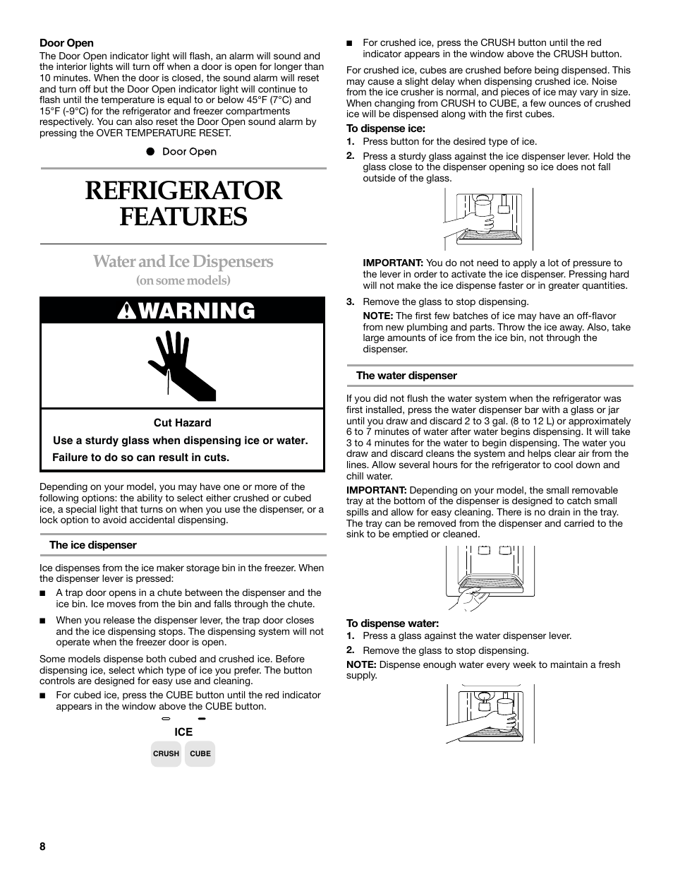 Refrigerator features, Warning, Water and ice dispensers | KITCHENAID SIDE BY SIDE BUILT-IN REFRIGERATOR User Manual | Page 8 / 68