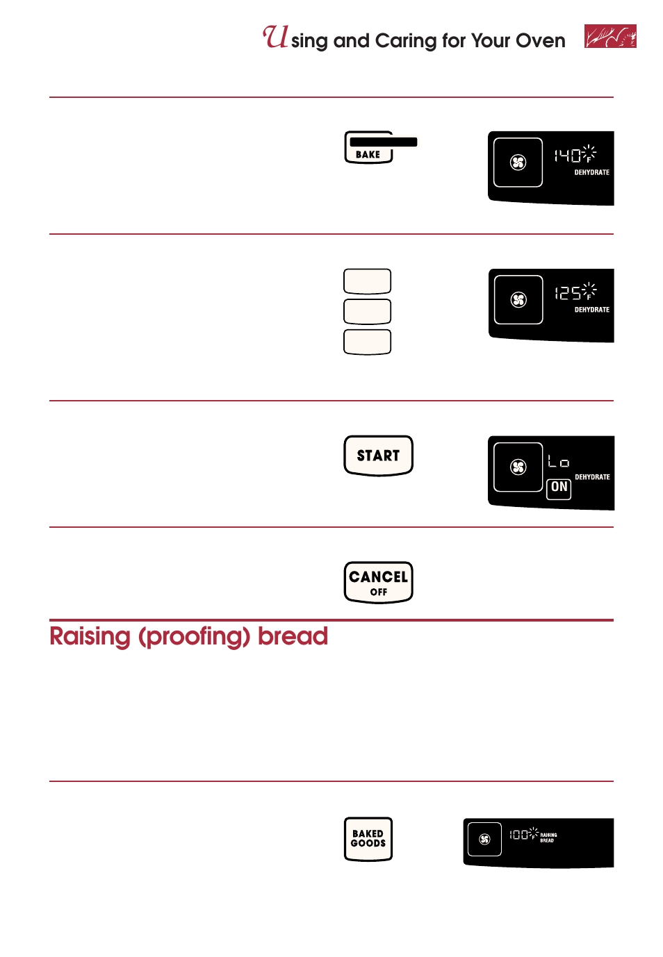 Raising (proofing) bread, Sing and caring for your oven, Start oven | When dehydrating is done, turn off oven, Put dough in oven, Press and hold baked goods for 5 seconds | KITCHENAID KESC307 User Manual | Page 53 / 67