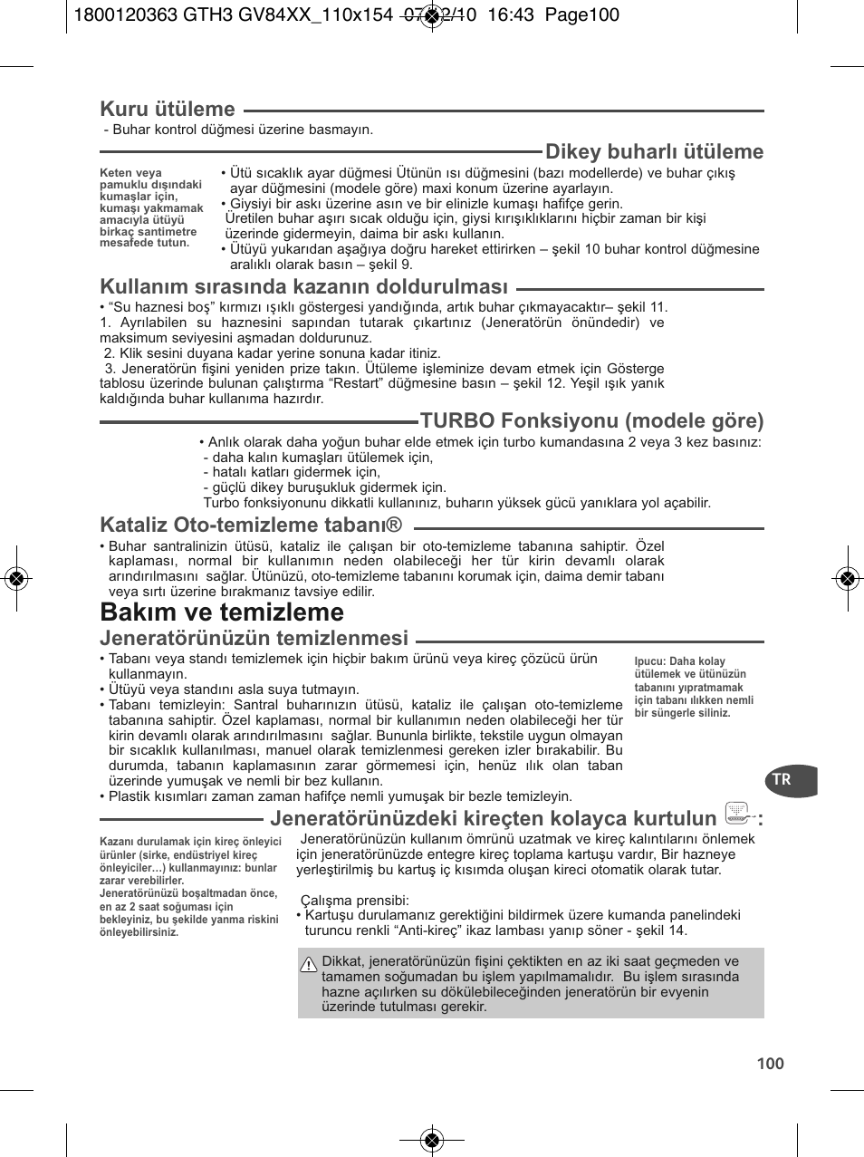 Bakım ve temizleme, Kuru ütüleme, Dikey buharlı ütüleme | Kullanım sırasında kazanın doldurulması, Turbo fonksiyonu (modele göre), Kataliz oto-temizleme tabanı, Jeneratörünüzün temizlenmesi, Jeneratörünüzdeki kireçten kolayca kurtulun | Tefal GV 8460E0 User Manual | Page 105 / 132