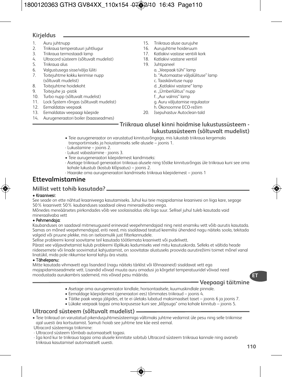 Ettevalmistamine, Kirjeldus, Millist vett tohib kasutada | Veepaagi täitmine, Ultracord süsteem (sõltuvalt mudelist) | Tefal GV 8460E0 User Manual | Page 115 / 132