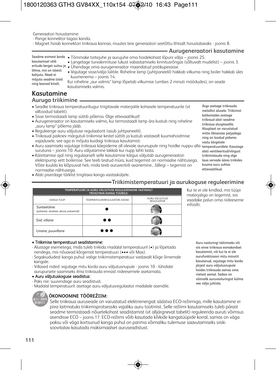 Kasutamine, Aurugeneraatori kasutamine, Auruga triikimine | Triikimistemperatuuri ja aurukoguse reguleerimine | Tefal GV 8460E0 User Manual | Page 116 / 132