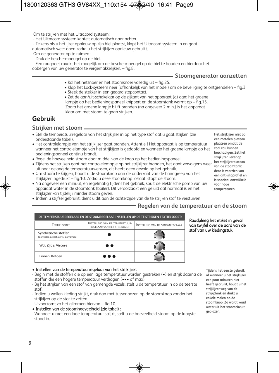 Gebruik, Stoomgenerator aanzetten, Strijken met stoom | Regelen van de temperatuur en de stoom | Tefal GV 8460E0 User Manual | Page 14 / 132