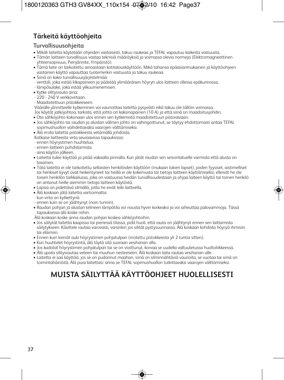 Muista säilyttää käyttöohjeet huolellisesti, Tärkeitä käyttöohjeita, Turvallisuusohjeita | Tefal GV 8460E0 User Manual | Page 42 / 132