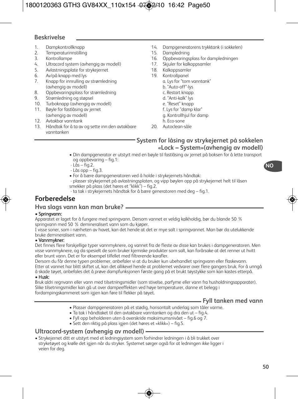 Forberedelse, Beskrivelse, Hva slags vann kan man bruke | Fyll tanken med vann, Ultracord-system (avhengig av modell) | Tefal GV 8460E0 User Manual | Page 55 / 132