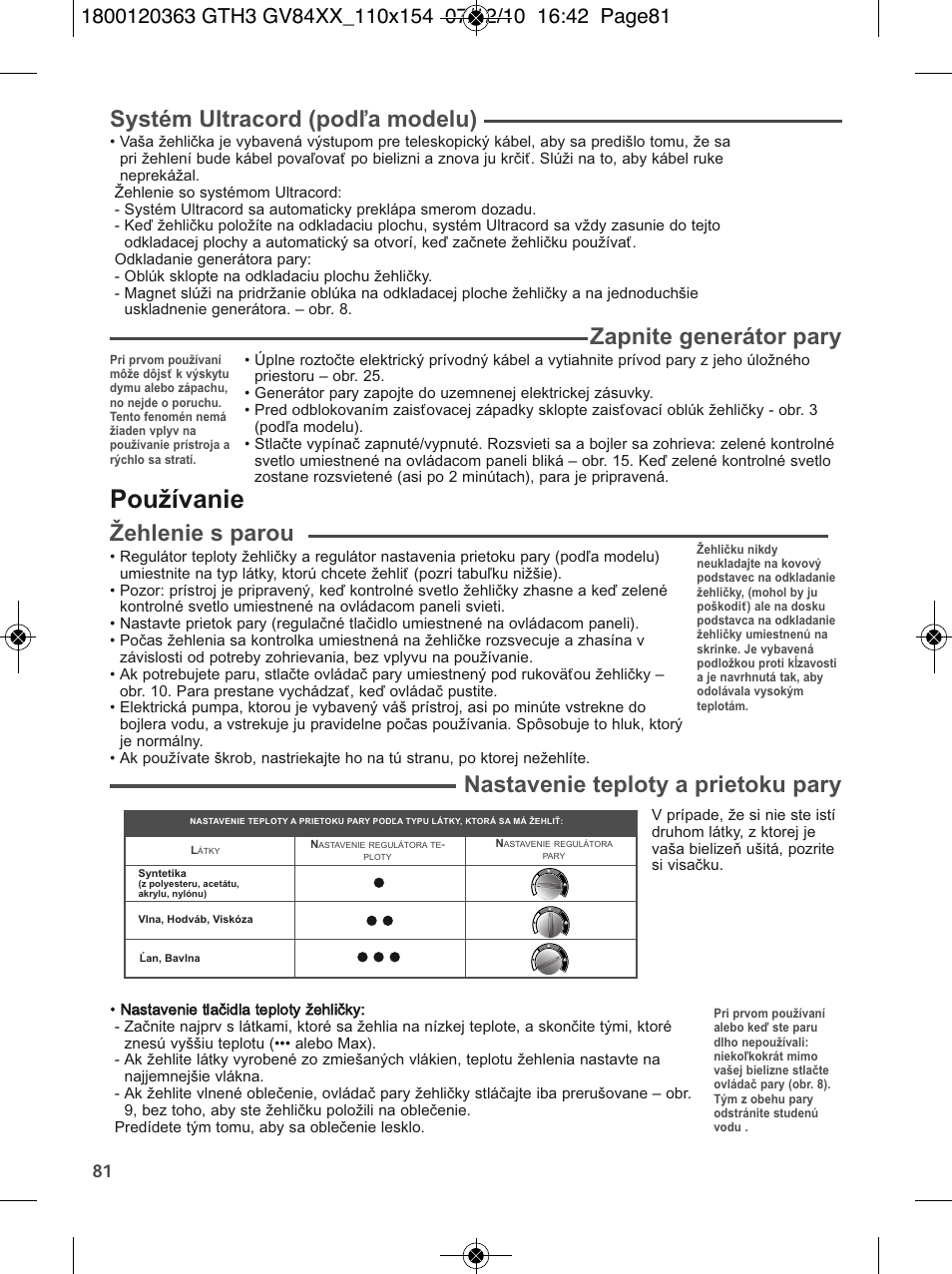 Používanie, Systém ultracord (podľa modelu), Zapnite generátor pary | Žehlenie s parou, Nastavenie teploty a prietoku pary | Tefal GV 8460E0 User Manual | Page 86 / 132