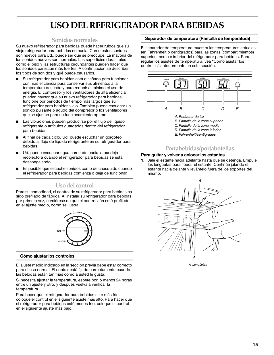 Uso del refrigerador para bebidas, Sonidos normales, Uso del control | Portabebidas/portabotellas | KITCHENAID BEVERAGECENTER User Manual | Page 15 / 32