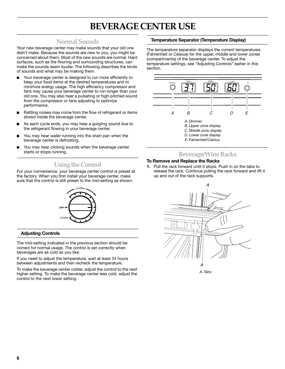 Beverage center use, Normal sounds, Using the control | Beverage/wine racks | KITCHENAID BEVERAGECENTER User Manual | Page 6 / 32