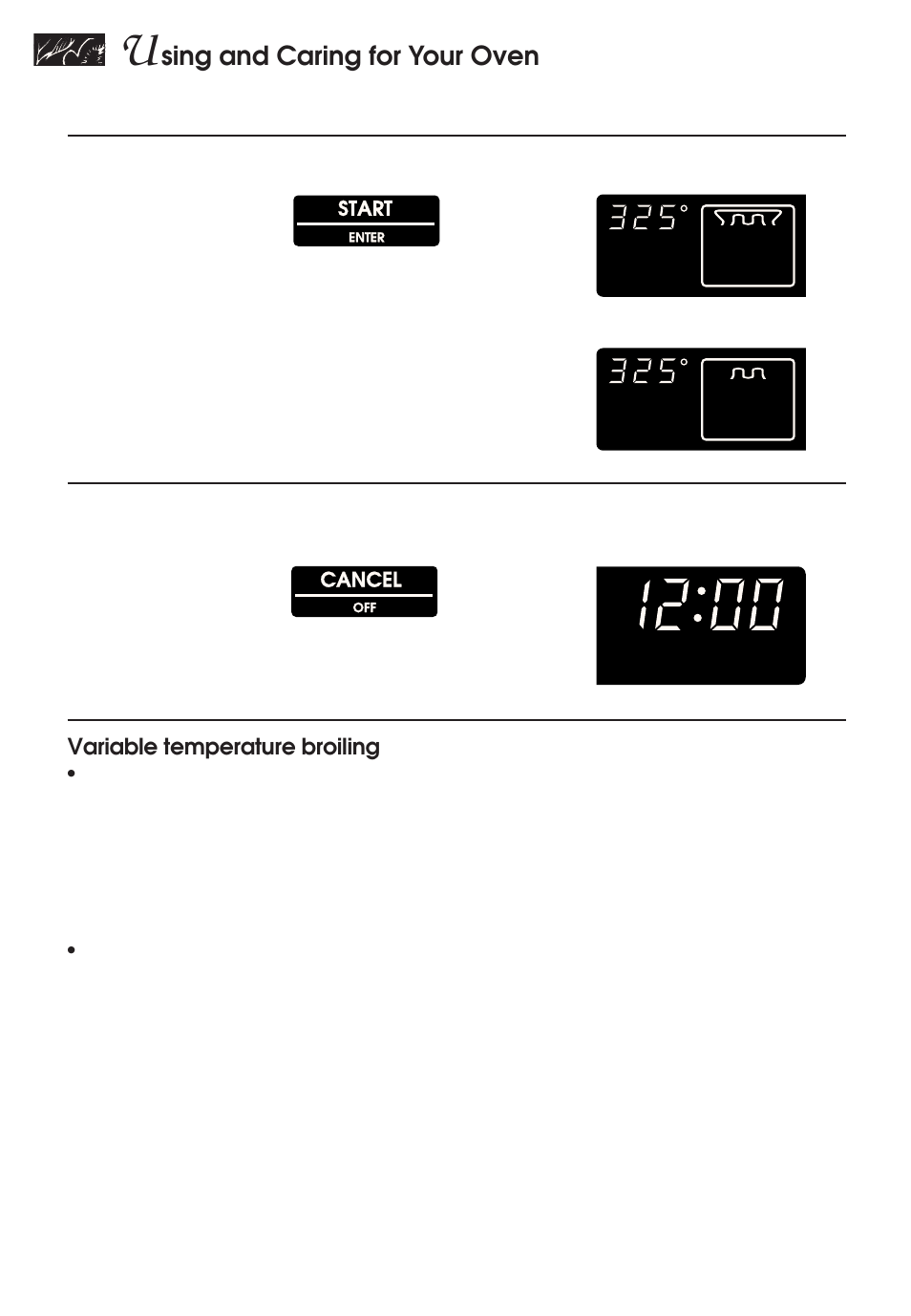 Sing and caring for your oven, Start oven, When broiling is done, turn off oven | Variable temperature broiling | KITCHENAID KERH507 User Manual | Page 30 / 54