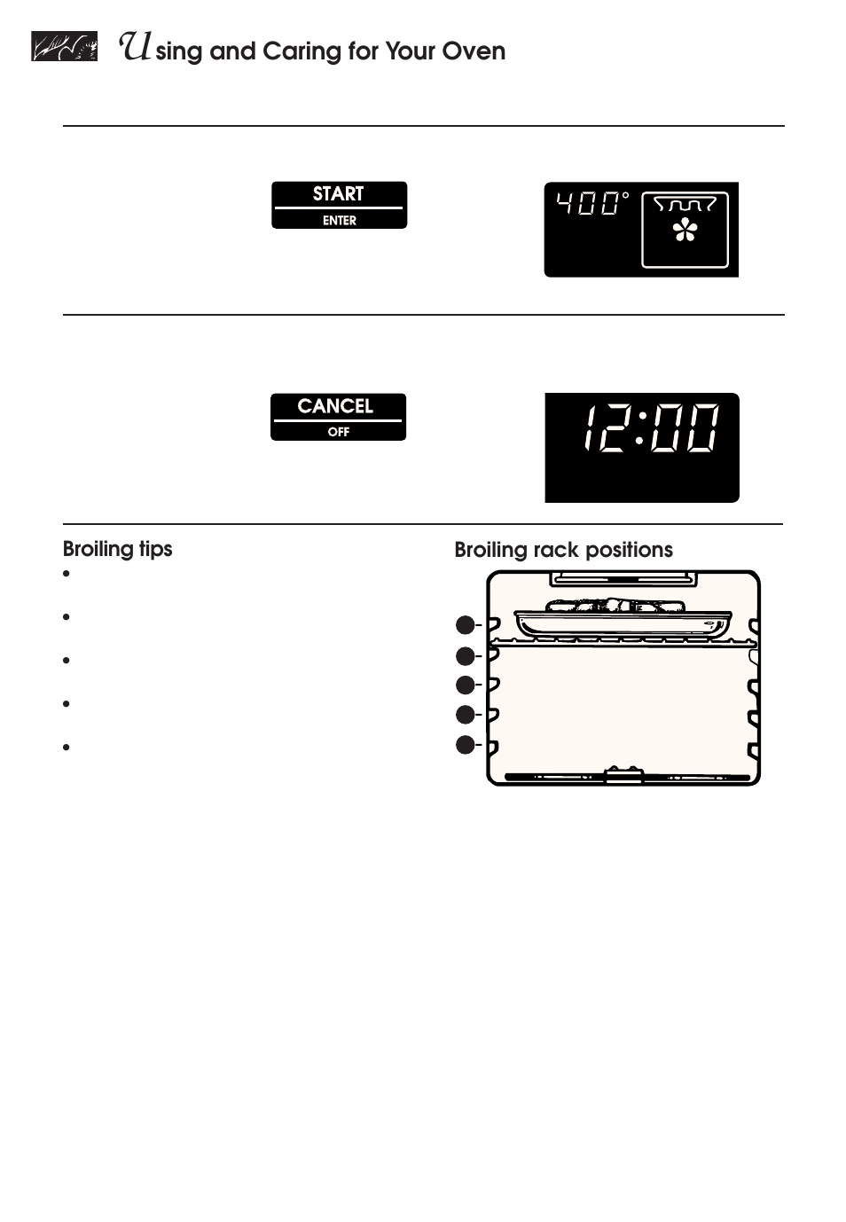 Sing and caring for your oven, Start oven, When broiling is over, turn off oven | Broiling tips, Broiling rack positions | KITCHENAID KERH507 User Manual | Page 32 / 54