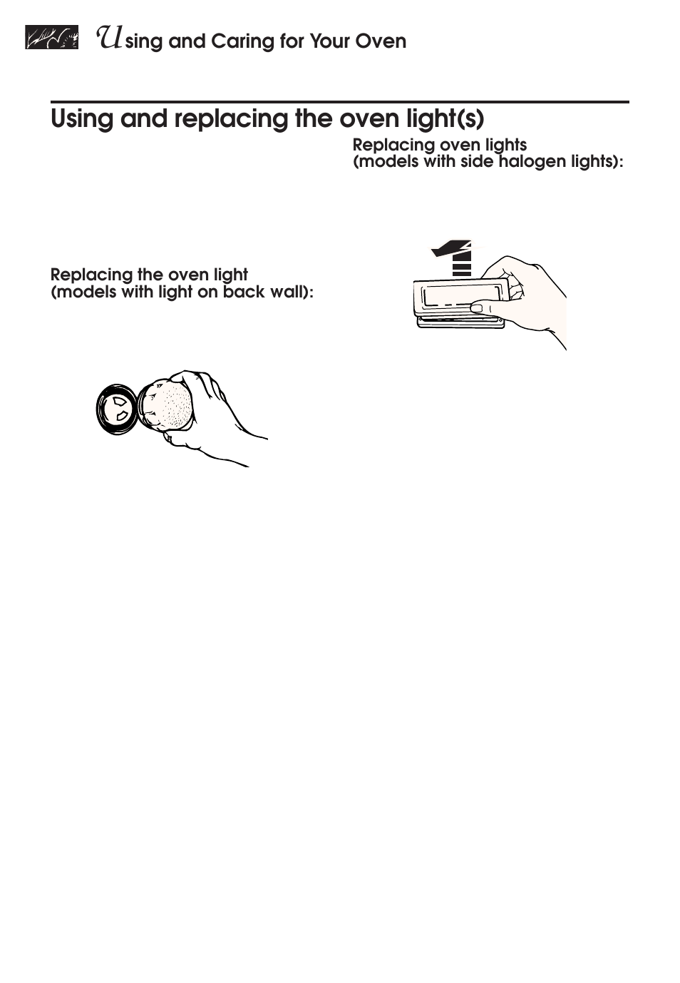 Using and replacing the oven light(s), Sing and caring for your oven | KITCHENAID KERH507 User Manual | Page 46 / 54