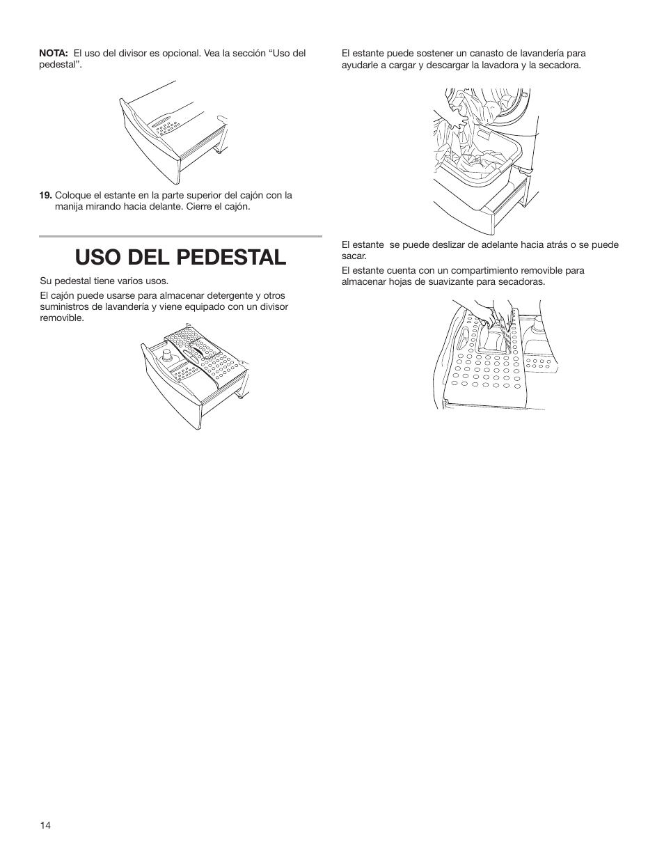 Uso del pedestal | KITCHENAID 15.5" (39.4 cm) Washer/Dryer Pedestal User Manual | Page 14 / 24
