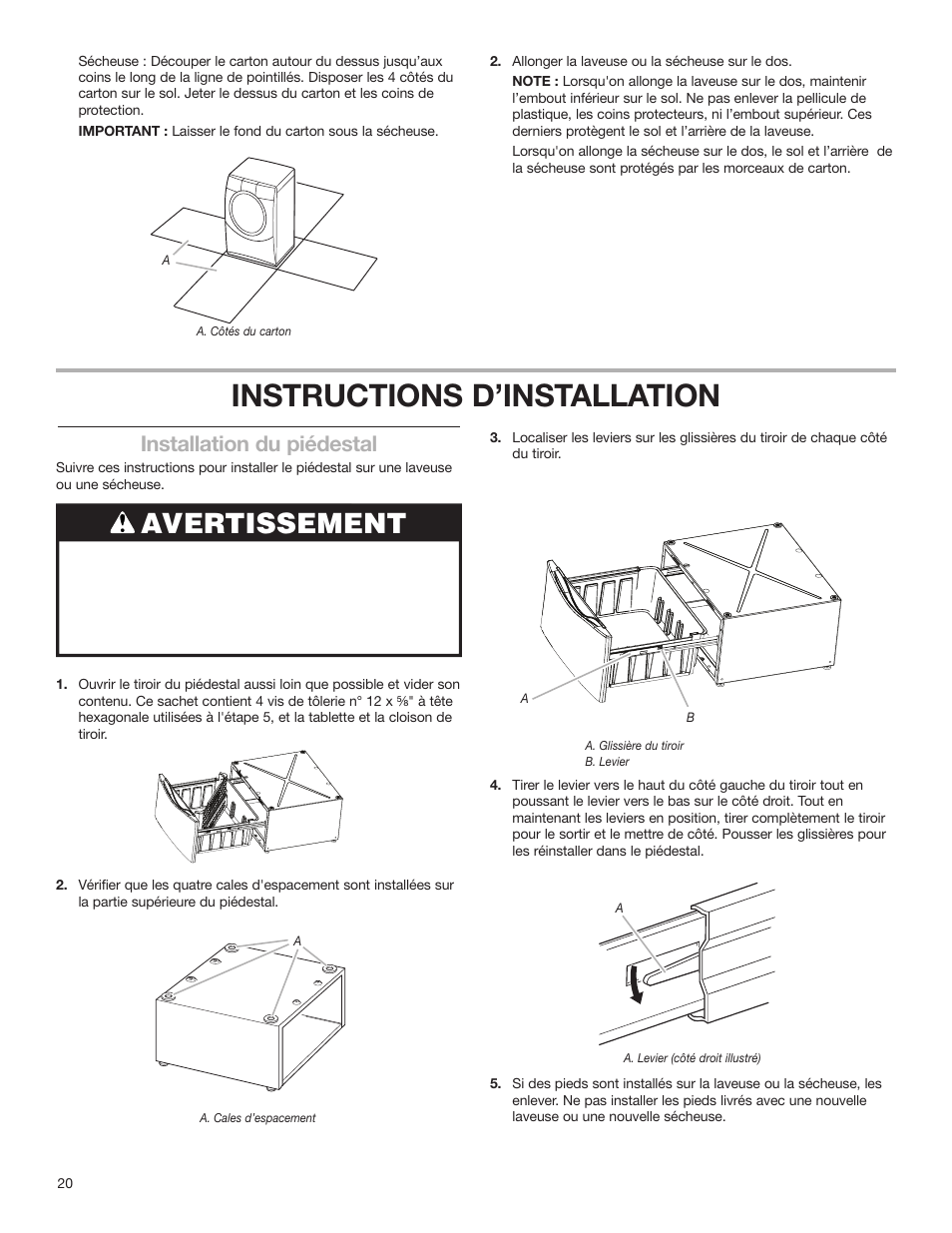 Instructions d’installation, Avertissement, Installation du piédestal | KITCHENAID 15.5" (39.4 cm) Washer/Dryer Pedestal User Manual | Page 20 / 24