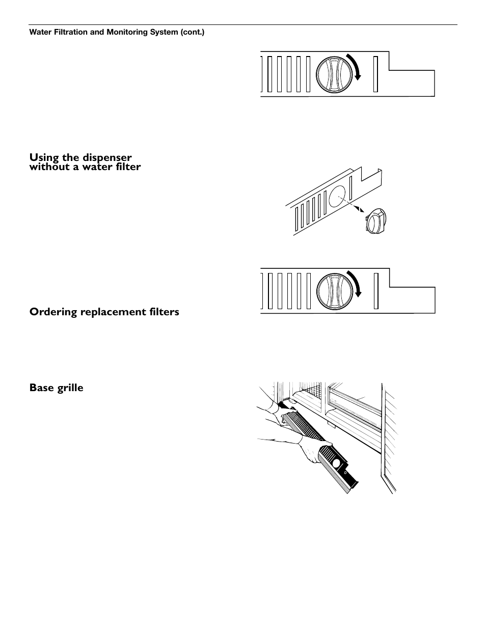 Base grille, Using the dispenser without a water filter, Ordering replacement filters | KITCHENAID 2209477 User Manual | Page 16 / 96