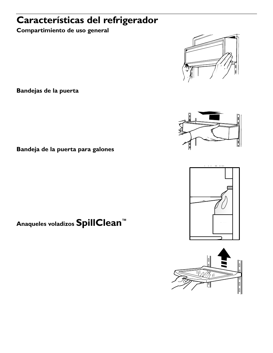 Características del refrigerador, Spillclean, Compartimiento de uso general | Bandejas de la puerta, Bandeja de la puerta para galones, Anaqueles voladizos, Evite | KITCHENAID 2209477 User Manual | Page 71 / 96