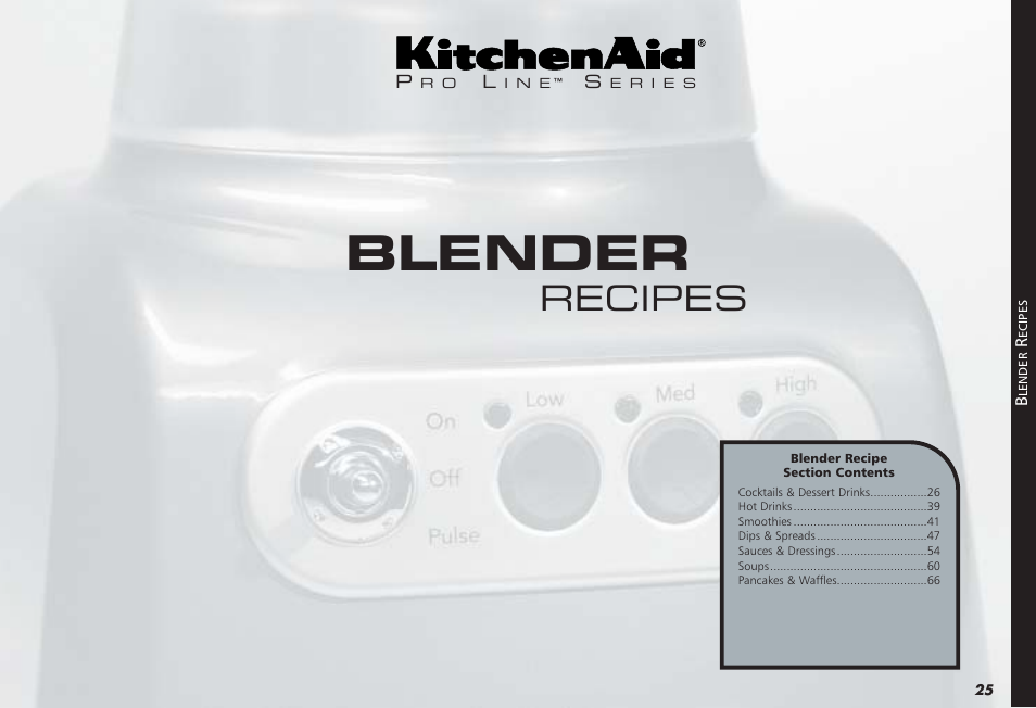 Blender, Recipes | KITCHENAID PROLINE KPCB148 User Manual | Page 26 / 78