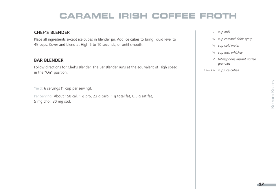 Caramel irish coffee froth, Chef’s blender, Bar blender | KITCHENAID PROLINE KPCB148 User Manual | Page 28 / 78