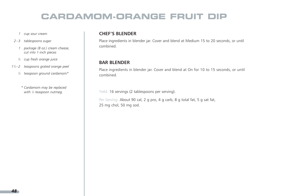 Cardamom-orange fruit dip, Chef’s blender, Bar blender | KITCHENAID PROLINE KPCB148 User Manual | Page 49 / 78