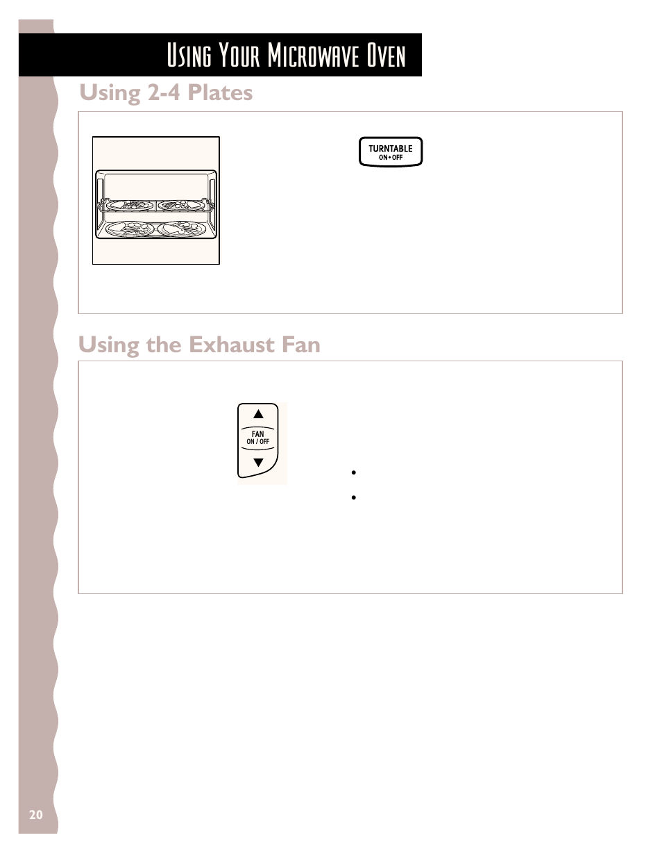 Using 2-4 plates, Using the exhaust fan, Using your microwave oven | Using 2-4 plates using the exhaust fan | KITCHENAID KHMS147H User Manual | Page 20 / 28