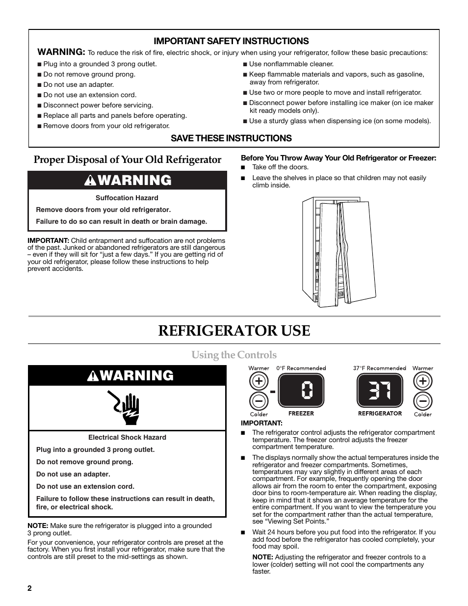 Refrigerator use, Warning, Using the controls | Proper disposal of your old refrigerator, Important safety instructions warning, Save these instructions | KITCHENAID W10162462A User Manual | Page 2 / 24
