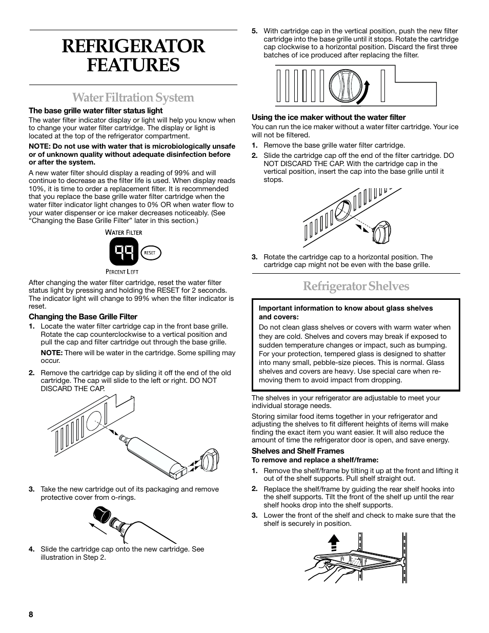 Refrigerator features, Water filtration system, Refrigerator shelves | KITCHENAID 2215851A User Manual | Page 8 / 51