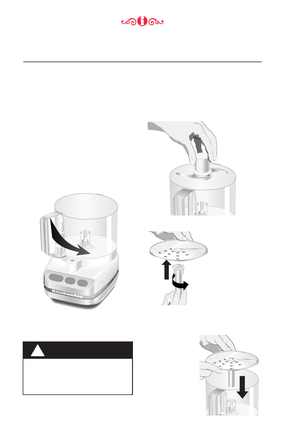 Warning, Assembling your food processor | KITCHENAID Food Processor User Manual | Page 12 / 21