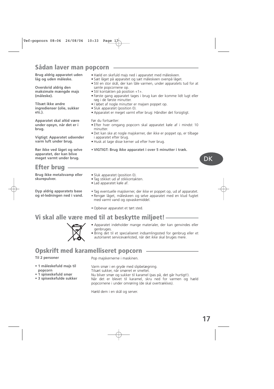 Sådan laver man popcorn, Efter brug, Vi skal alle være med til at beskytte miljøet | Opskrift med karamelliseret popcorn | Tefal KD100 User Manual | Page 17 / 36