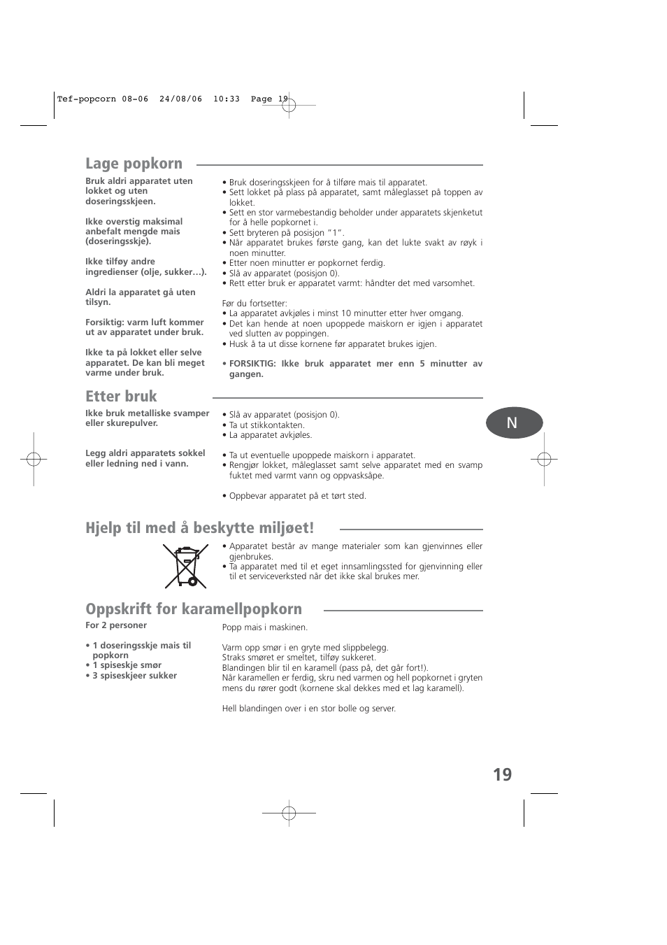 Lage popkorn, Etter bruk, Hjelp til med å beskytte miljøet | Oppskrift for karamellpopkorn | Tefal KD100 User Manual | Page 19 / 36