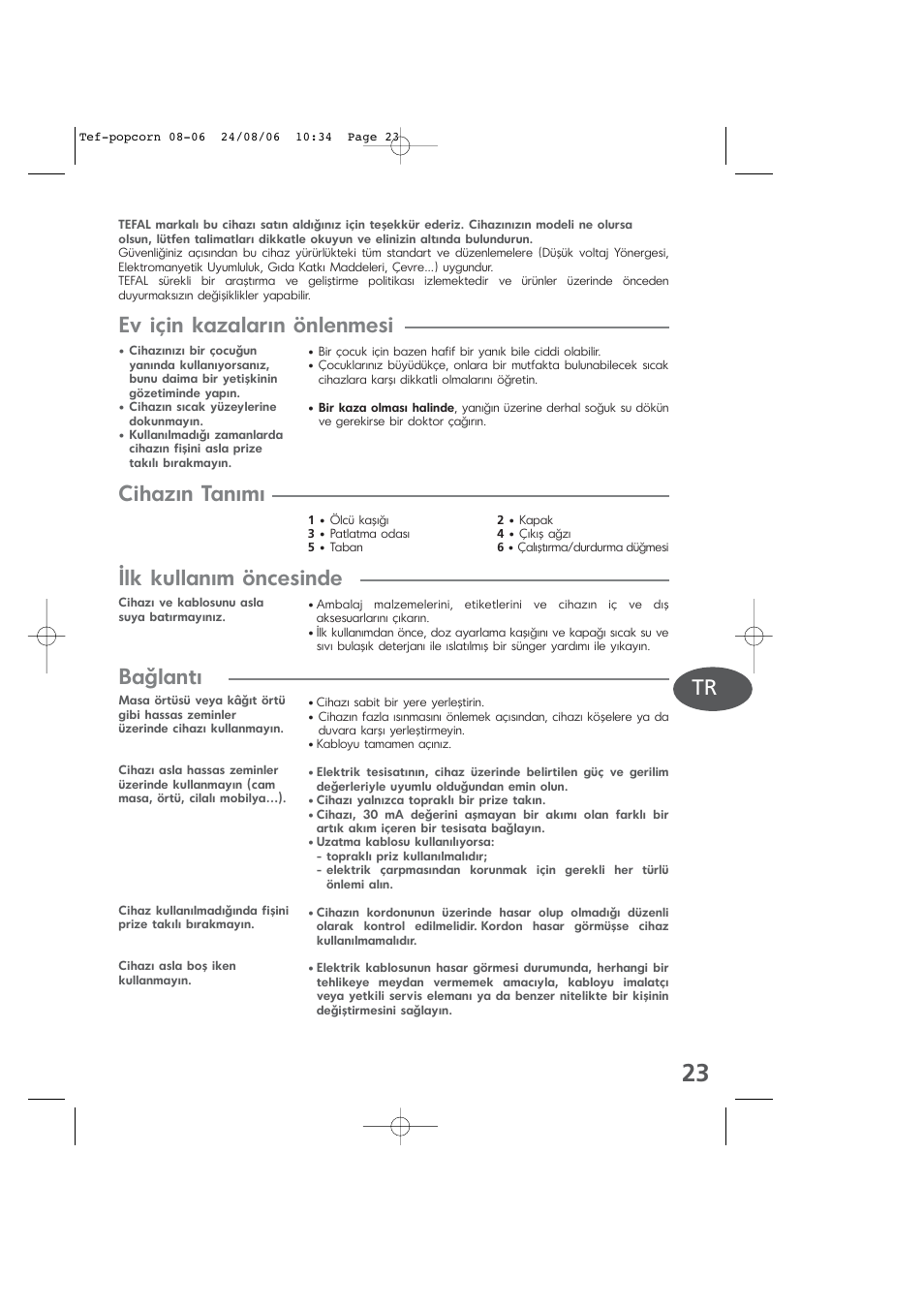 Turkish, Ev için kazaların önlenmesi, Cihaz n tan m | Ilk kullan m öncesinde, Bağlant | Tefal KD100 User Manual | Page 23 / 36