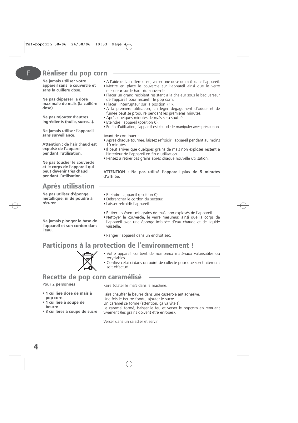 Après utilisation, Participons à la protection de l’environnement, Recette de pop corn caramélisé | Tefal KD100 User Manual | Page 4 / 36