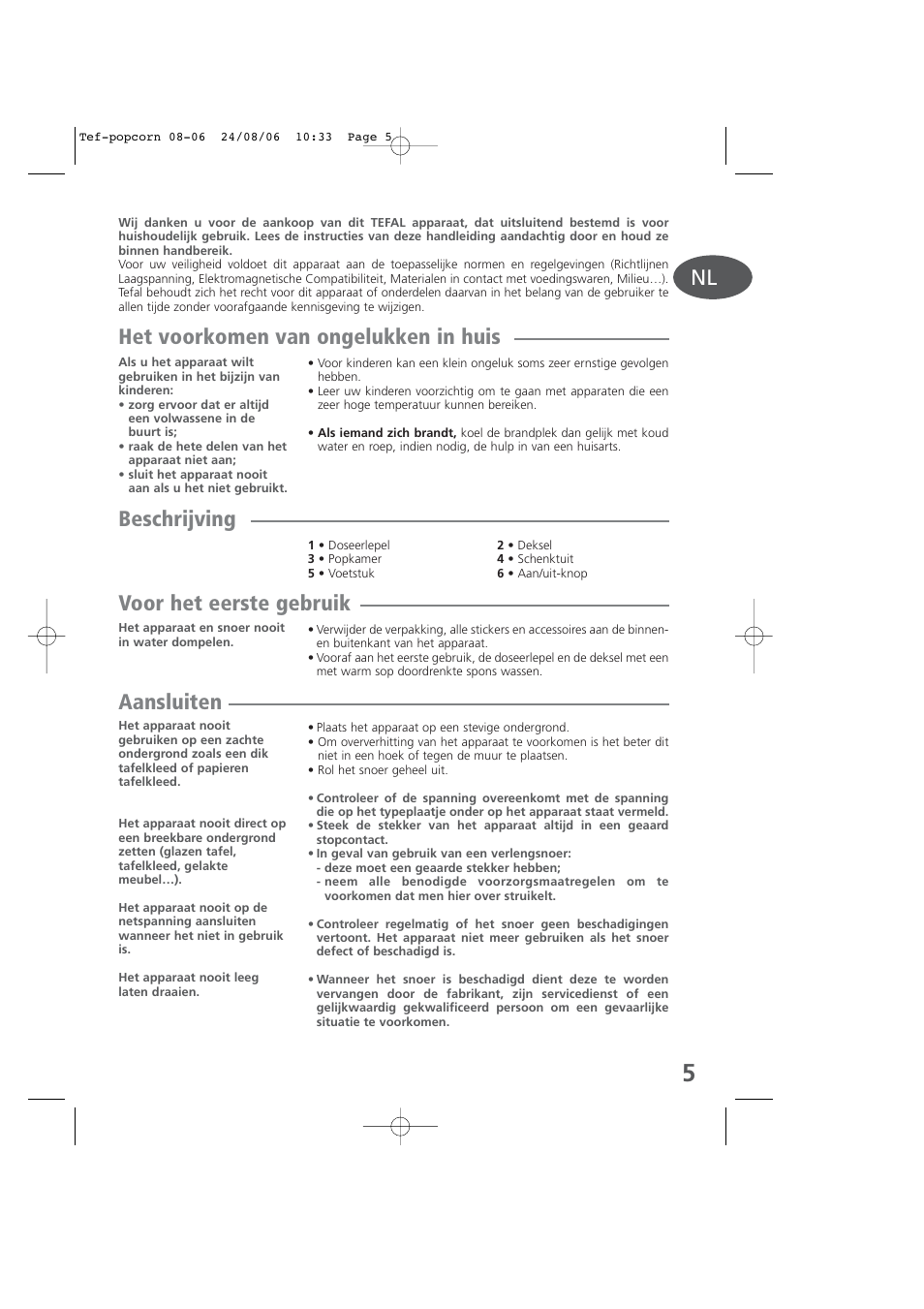 Dutch, Het voorkomen van ongelukken in huis, Beschrijving | Voor het eerste gebruik, Aansluiten | Tefal KD100 User Manual | Page 5 / 36