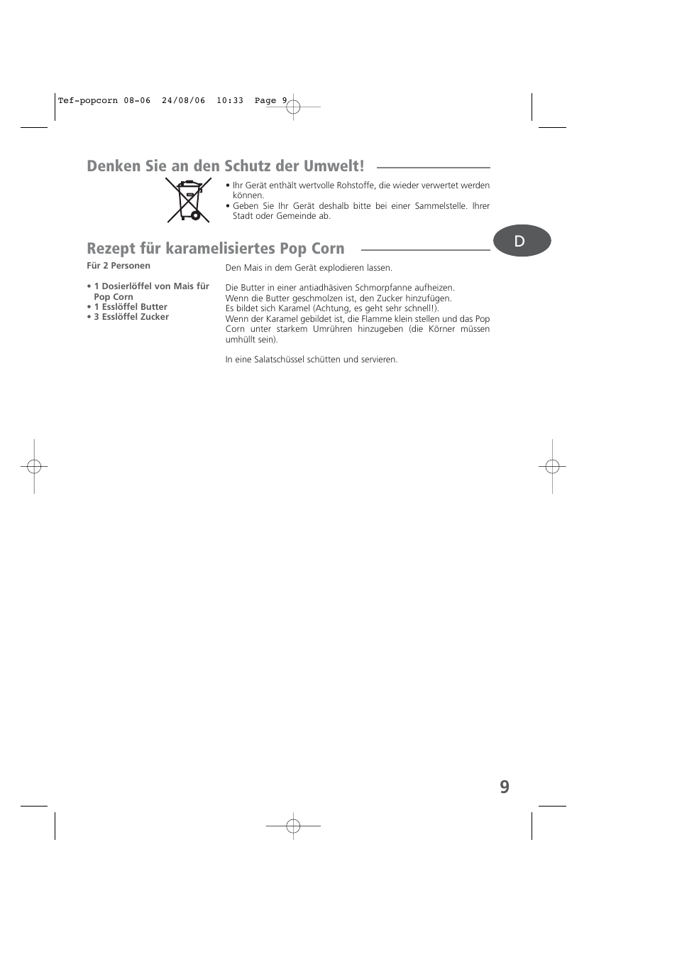 Denken sie an den schutz der umwelt, Rezept für karamelisiertes pop corn | Tefal KD100 User Manual | Page 9 / 36