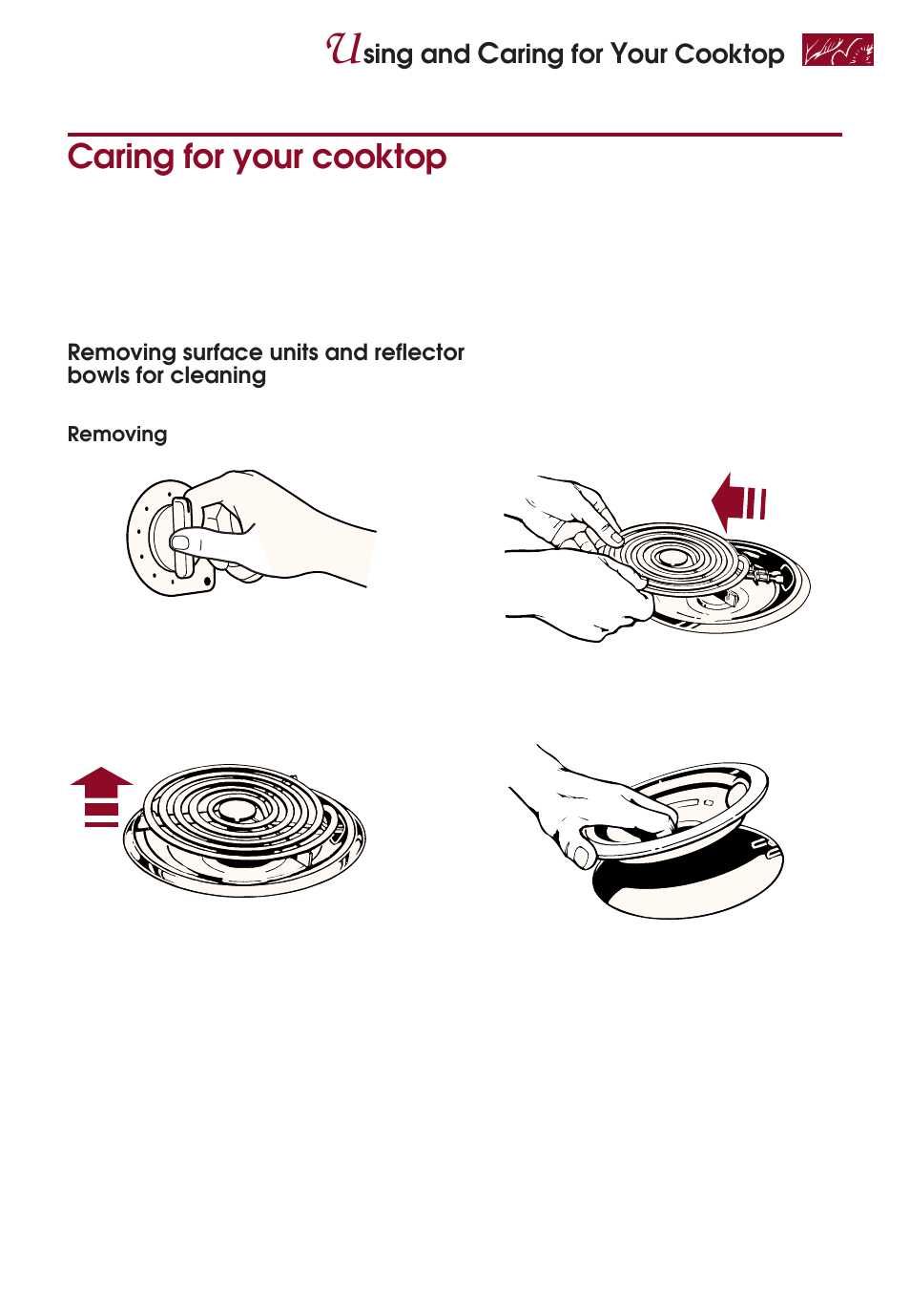 Caring for your cooktop, Sing and, Aring for | Our cooktop, Removing | KITCHENAID KERI500 User Manual | Page 11 / 44