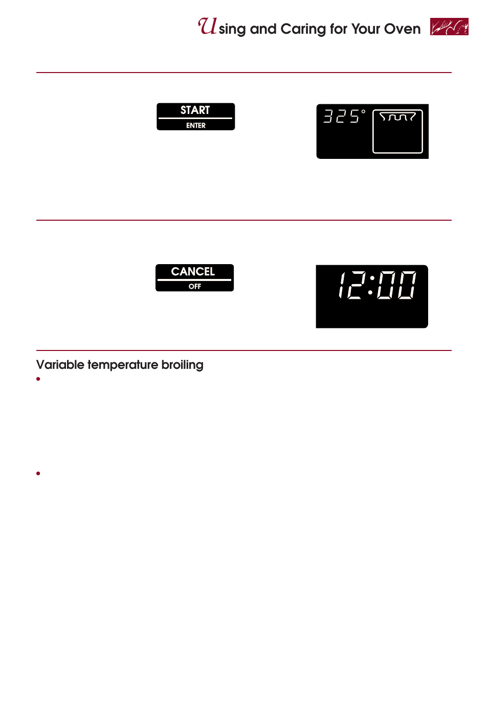 Sing and caring for your oven, Start oven, When broiling is done, turn off oven | Variable temperature broiling | KITCHENAID KERI500 User Manual | Page 23 / 44