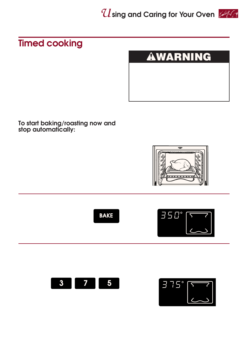 Timed cooking, Wwarning, Sing and caring for your oven | KITCHENAID KERI500 User Manual | Page 25 / 44
