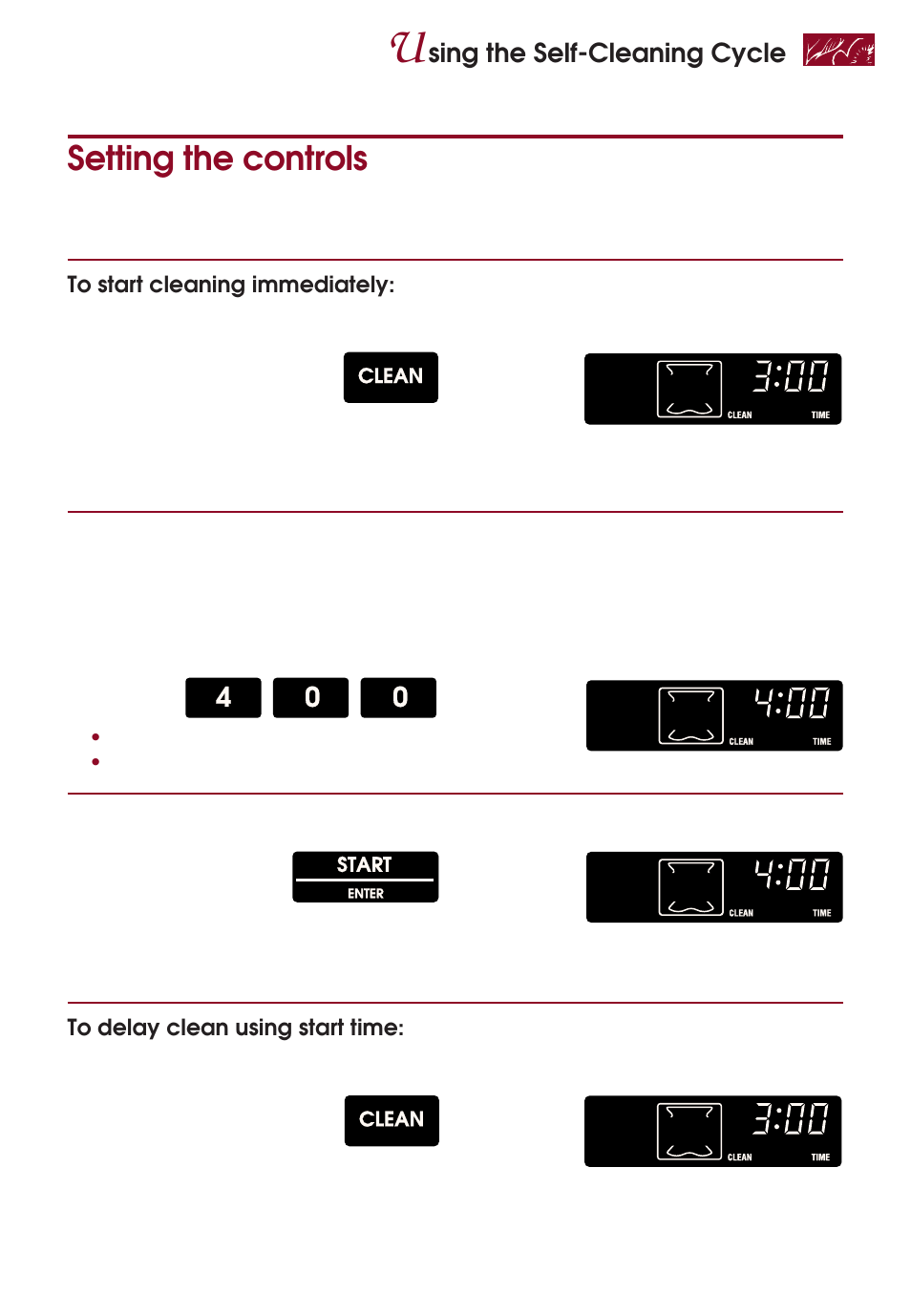 Setting the controls, Sing the self-cleaning cycle, Make sure clock is set to correct time of day | Set clean time (optional), Start oven, Clean, Start, Example, See “setting the clock” on page 16.), You see | KITCHENAID KERI500 User Manual | Page 37 / 44