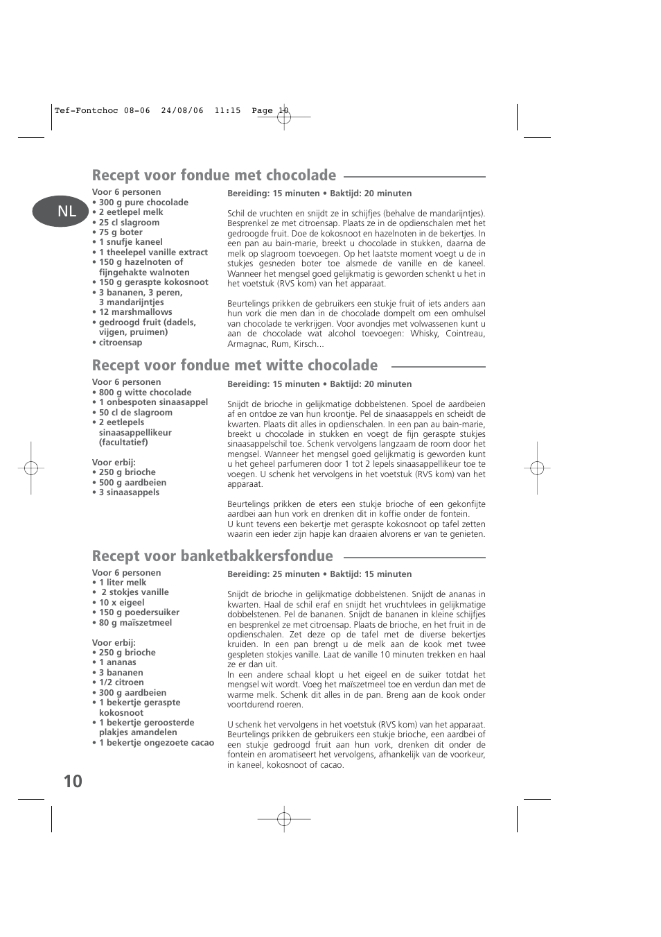 Recept voor fondue met chocolade, Recept voor fondue met witte chocolade, Recept voor banketbakkersfondue | Tefal KD400 User Manual | Page 10 / 64