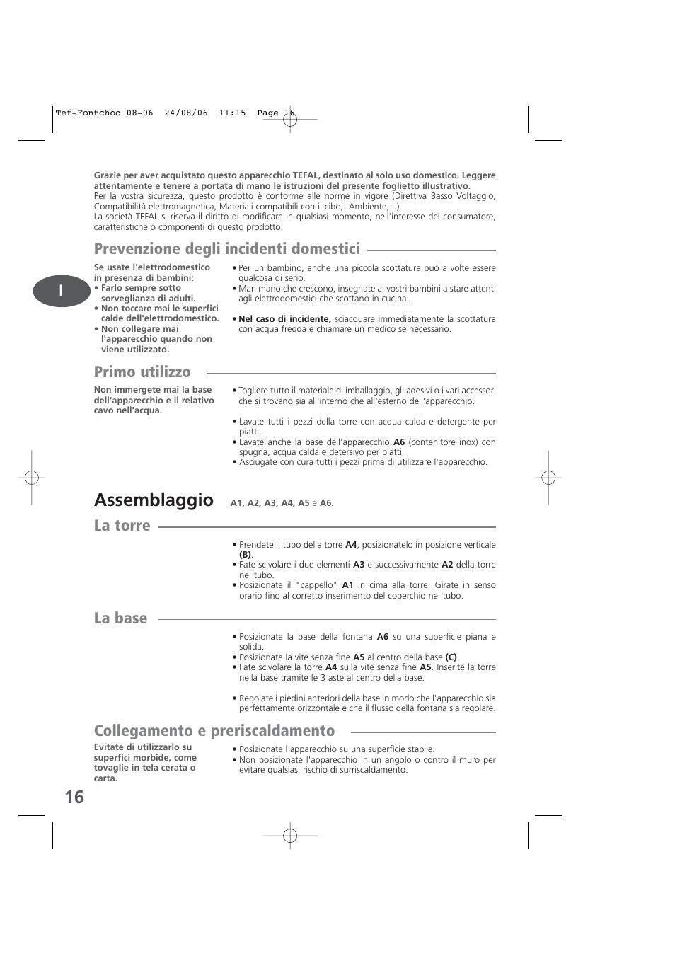 Italian, Assemblaggio, Prevenzione degli incidenti domestici | Primo utilizzo, La torre, La base, Collegamento e preriscaldamento | Tefal KD400 User Manual | Page 16 / 64