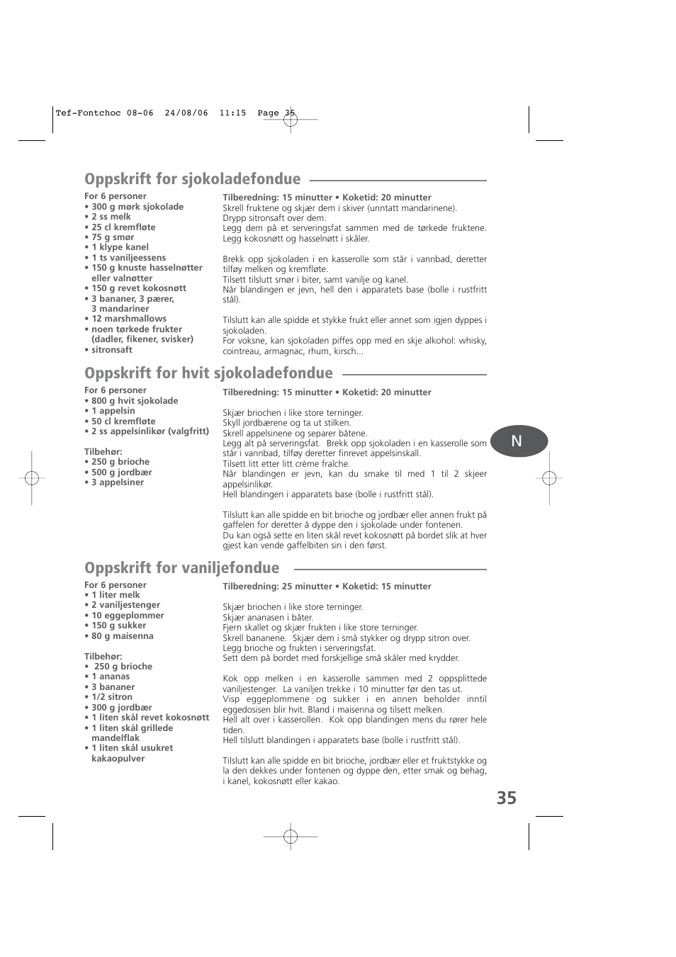 Oppskrift for sjokoladefondue, Oppskrift for hvit sjokoladefondue, Oppskrift for vaniljefondue | Tefal KD400 User Manual | Page 35 / 64