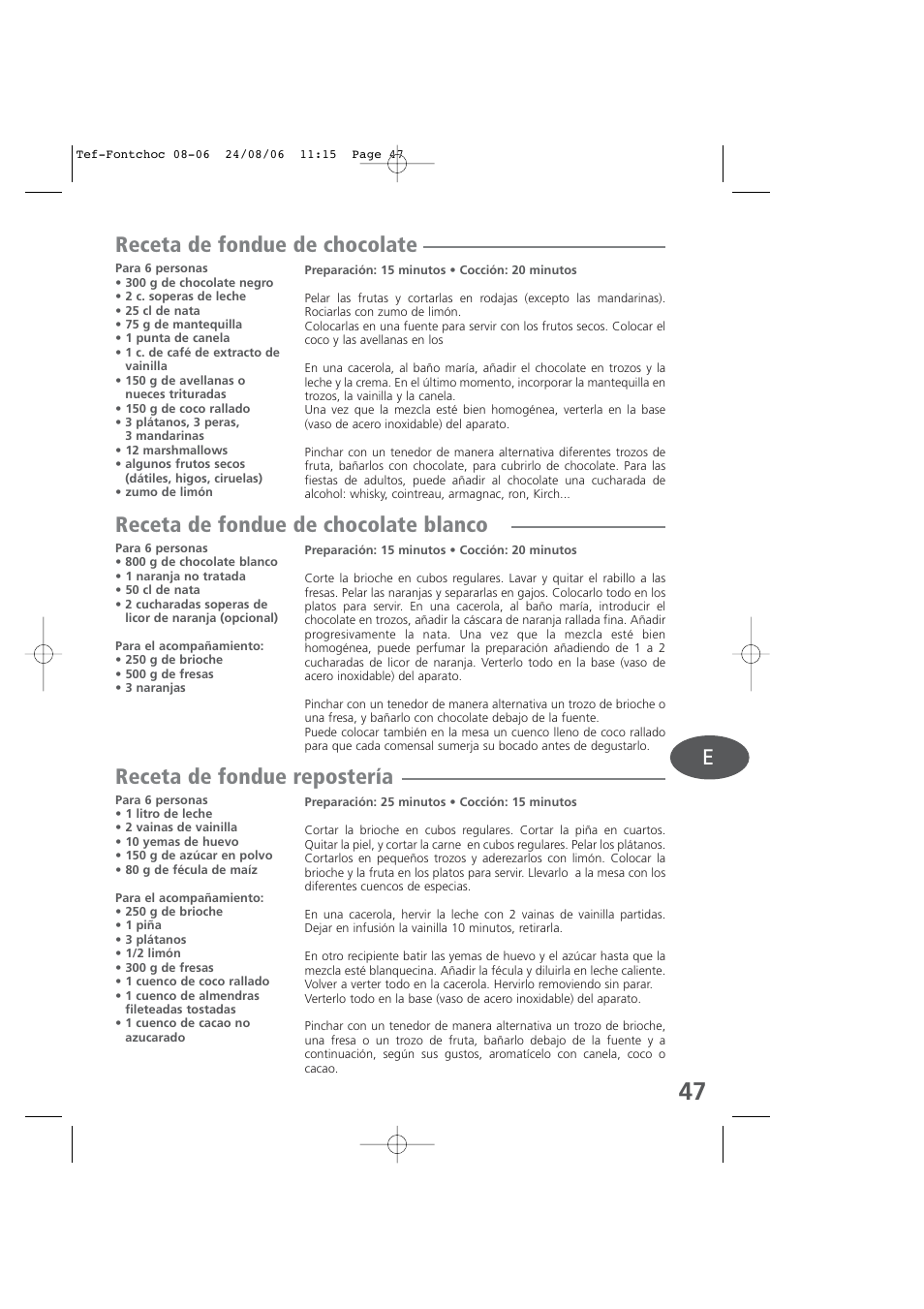 Receta de fondue de chocolate, Receta de fondue de chocolate blanco, Receta de fondue repostería | Tefal KD400 User Manual | Page 47 / 64