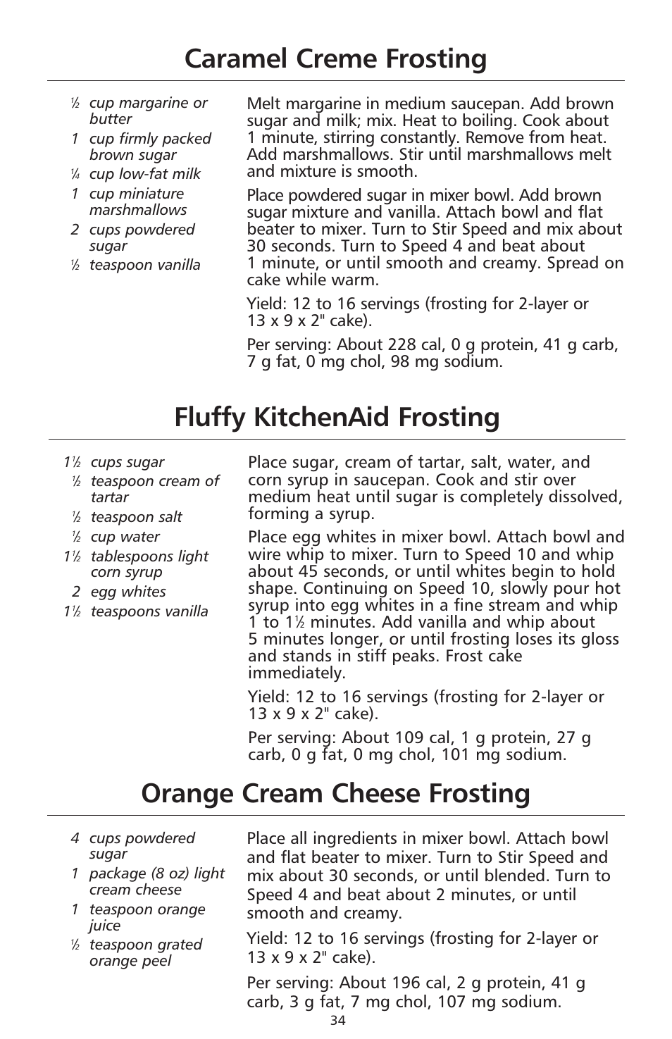 Caramel creme frosting, Fluffy kitchenaid frosting, Orange cream cheese frosting | KITCHENAID 9706634D User Manual | Page 34 / 72
