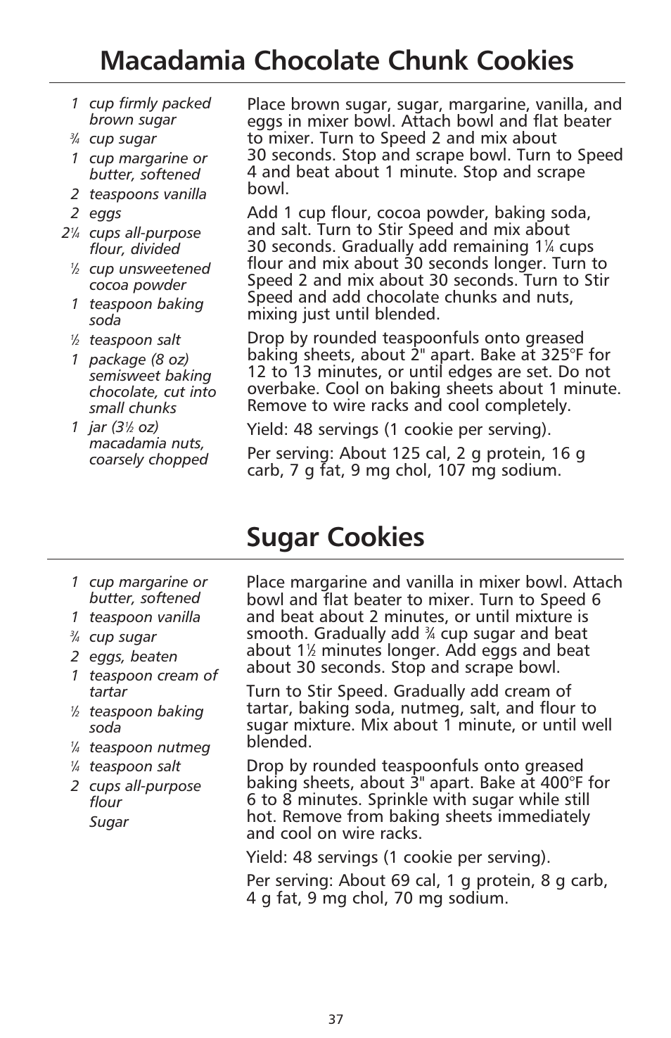 Macadamia chocolate chunk cookies, Sugar cookies, Cup sugar and beat about 1 | KITCHENAID 9706634D User Manual | Page 37 / 72