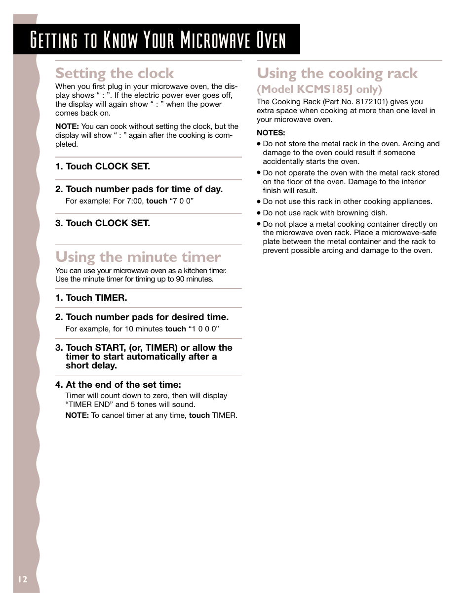 Setting the clock, Using the minute timer, Using the cooking rack | Getting to know your microwave oven, Model kcms185j only) | KITCHENAID KCMS145J User Manual | Page 12 / 25