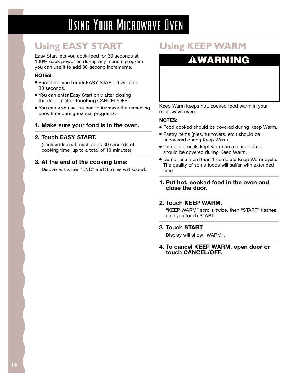Using your microwave oven, Using easy start, Using keep warm | Wwarning | KITCHENAID KCMS145J User Manual | Page 16 / 25