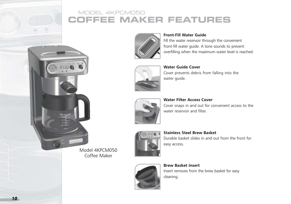 Coffee maker features | KITCHENAID PROLINE 4KPCM050 User Manual | Page 11 / 38