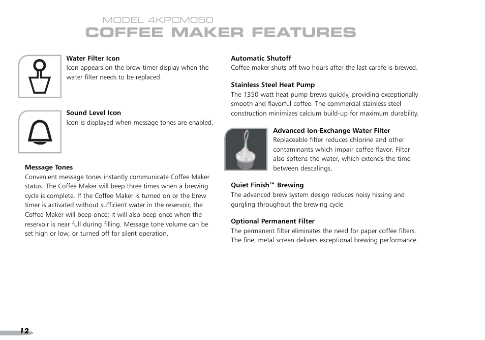 Coffee maker features | KITCHENAID PROLINE 4KPCM050 User Manual | Page 13 / 38