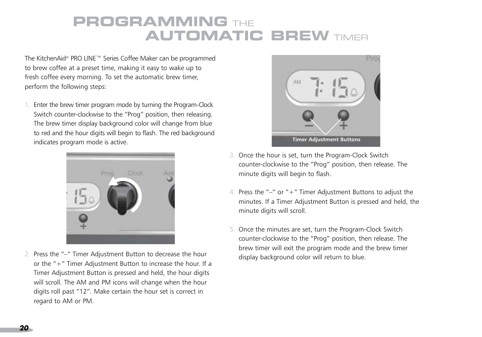 Programming, Automatic brew | KITCHENAID PROLINE 4KPCM050 User Manual | Page 21 / 38