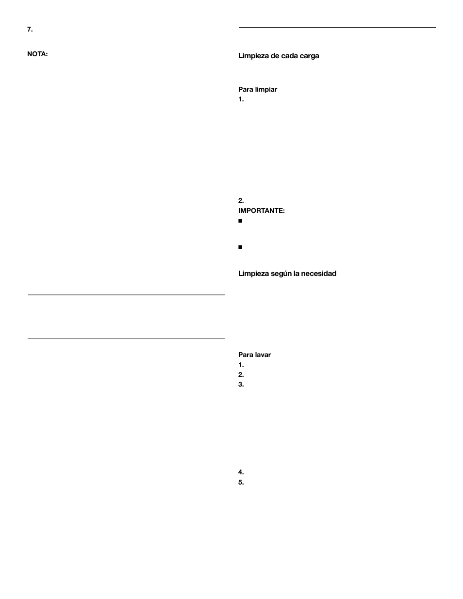 Cuidado de la secadora, Limpieza del lugar donde está la secadora, Limpieza del filtro de pelusa | KITCHENAID FRONT-LOADINGGAS DRYER User Manual | Page 42 / 72