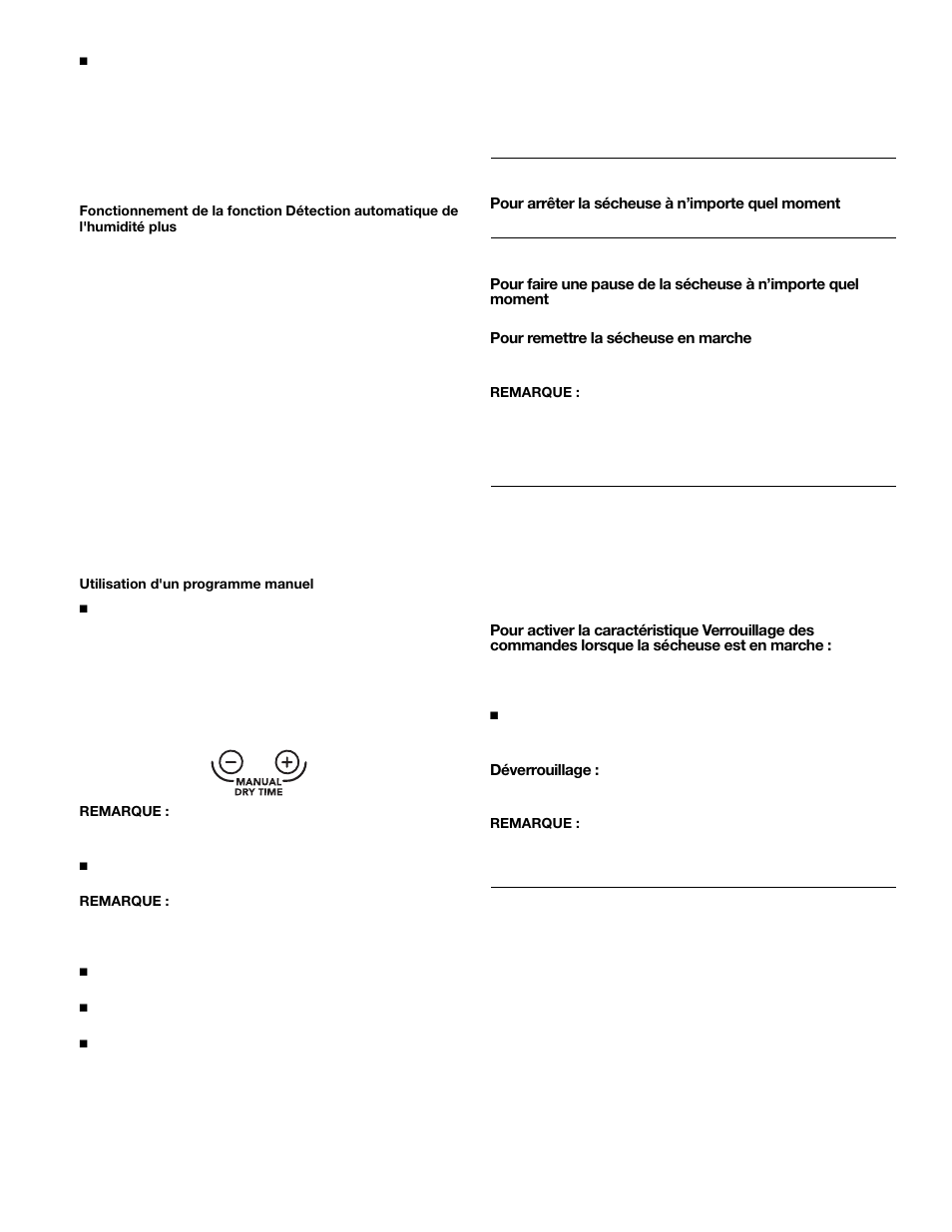 Arrêt de la sécheuse, Pause ou remise en marche, Verrouillage des commandes | Conseils pour le séchage et les programmes | KITCHENAID FRONT-LOADINGGAS DRYER User Manual | Page 61 / 72