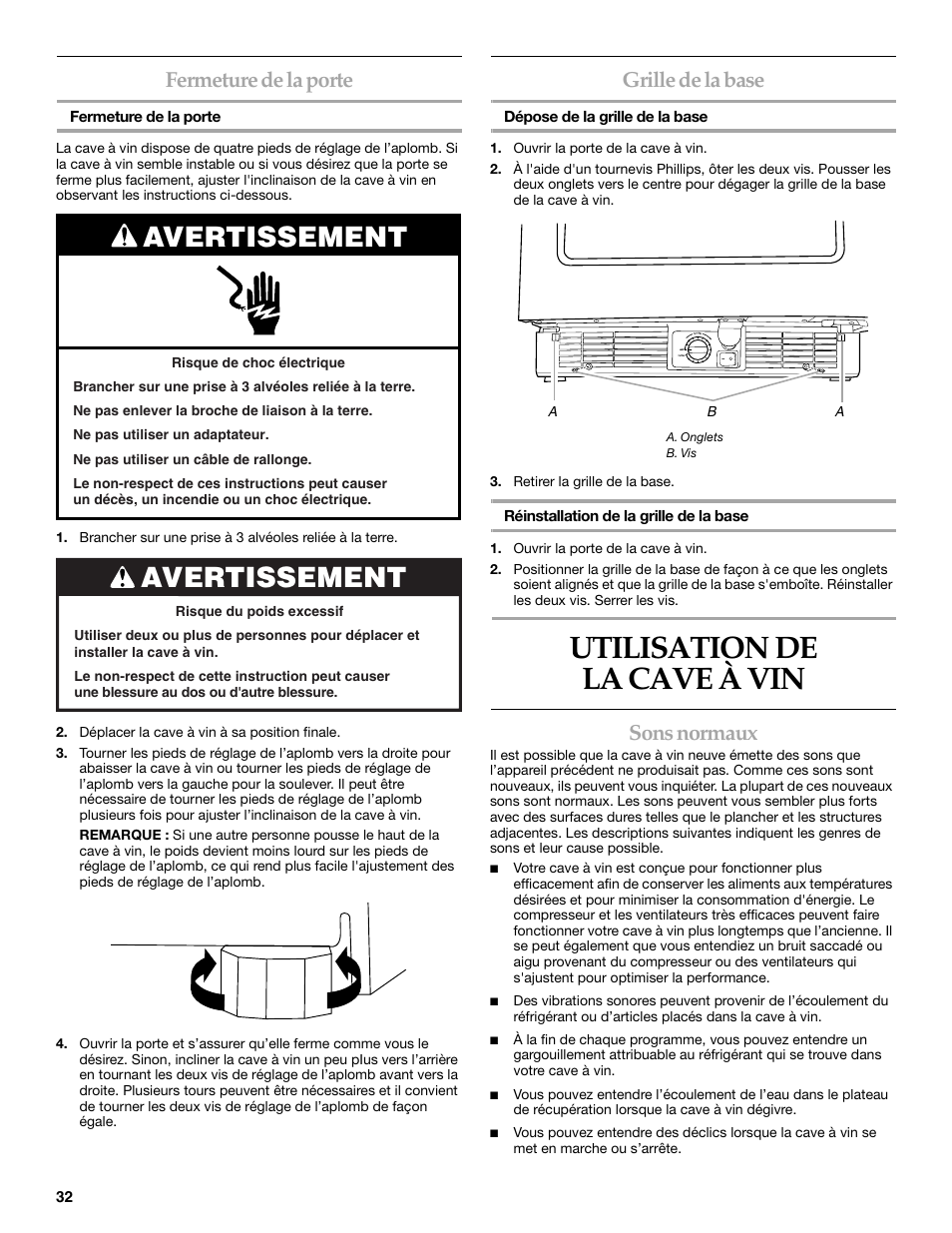 Utilisation de la cave à vin, Avertissement, Fermeture de la porte | Grille de la base, Sons normaux | KITCHENAID KUWO24LSBX User Manual | Page 32 / 40