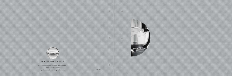 For the way it’s made | KITCHENAID KPFP850 User Manual | Page 2 / 99